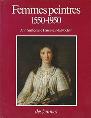 Image du vendeur pour Femmes peintres / 1550-1950 / Mouvement de libration des femmes / M. L. F. mis en vente par Ammareal