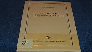 Bild des Verkufers fr Die Reformation in der Stadt Osnabrck. zum Verkauf von Versandantiquariat Ingo Lutter