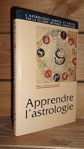 APPRENDRE L'ASTROLOGIE - (haow to learn astrology) : Préface d'Alexander Ruperti