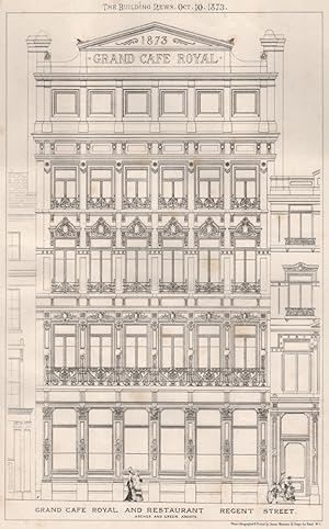 Grand Cafe Royal and Restaurant, Regent Street; Archer and Green, Archts