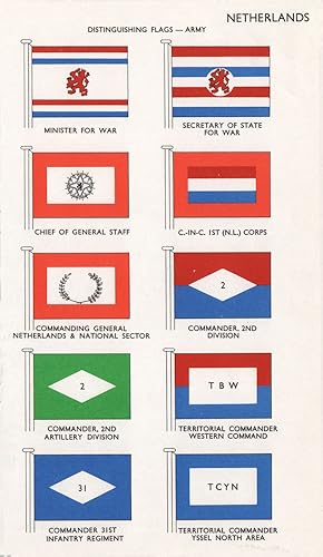 Immagine del venditore per Netherlands; Distinguishing Flags-Army; Minister for War; Secretary of State for War; Chief of General Staff; C.-In-C. 1st (N.L.)Corps; Commanding General Netherlands & National sector; Commander, 2nd Division; Commander, 2nd Artillery Division; Territorial Commander Western Command; Commander 31st Infantry Regiment; Territorial Commander Yssel North Area venduto da Antiqua Print Gallery