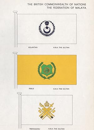 The British Commonwealth of Nations The Federation of Malaya; Kelantan; H.R.H. The Sultan; Perlis...