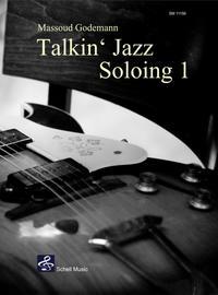 Bild des Verkufers fr Talkin\ Jazz - Soloing 1 zum Verkauf von moluna