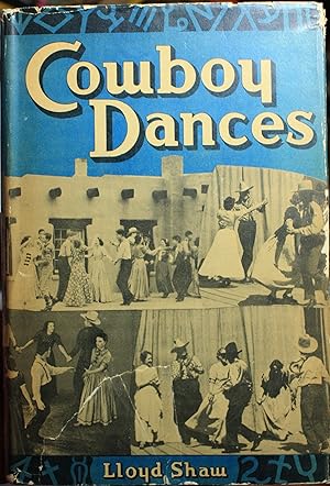 Imagen del vendedor de Cowboy Dances A Collection of Western Square Dances a la venta por Old West Books  (ABAA)