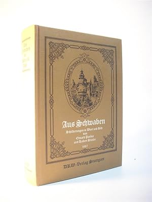 Image du vendeur pour Aus Schwaben. Schilderungen in Wort und Bild. Die Illustrationen in Holzschnitt ausgefhrt von A. Closs. mis en vente par Adalbert Gregor Schmidt