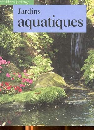 Bild des Verkufers fr Amnagez votre jardin d'eau zum Verkauf von Le-Livre