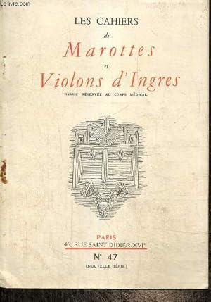 Bild des Verkufers fr Les cahiers de Marottes et Violons d'Ingres, n47 : "Les puces" et leurs crivains (Anatole Jakovsky) / Proust et ses mdecins (Pierre Mauriac) / Grandes poques de la chasse (Bernard Champigneulle) / Rayons cosmiques (Andr Cachera) /. zum Verkauf von Le-Livre