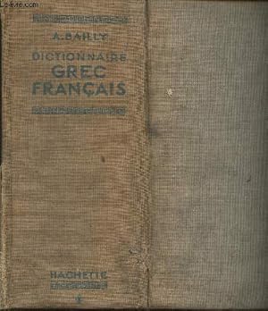 Seller image for Dictionnaire Grec-Franais  l'usage des lves des lyces et des collges for sale by Le-Livre