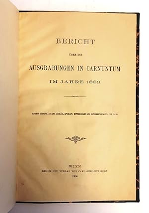 Bericht über die Ausgrabungen in Carnuntum im Jahre 1883.
