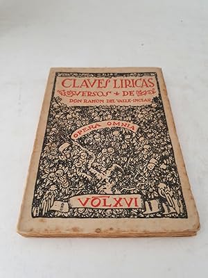 Claves líricas. Versos de. Opera Omnia Vol. XVI.