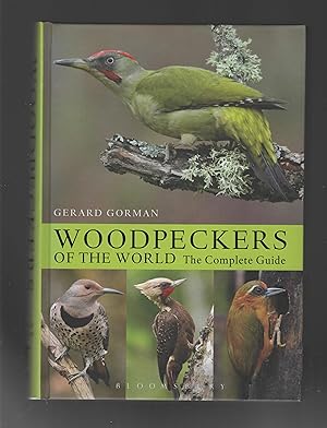 Imagen del vendedor de Woodpeckers of the World: The Complete Guide a la venta por Calluna Books