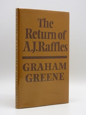 Seller image for The Return of A.J. Raffles: An Edwardian Comedy [SIGNED] for sale by Tarrington Books