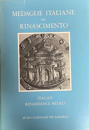 Medaglie italiane del Rinascimento nel Museo Nazionale del Bargello