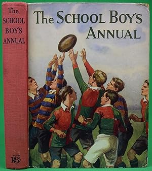 The School Boy's Annual Tales Of School Life Sport And Adventure