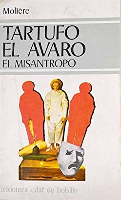 Imagen del vendedor de TARTUFO. EL AVARO. EL MISNTROPO a la venta por ALZOFORA LIBROS