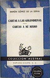 Imagen del vendedor de Cartas a las golondrinas. Cartas a m mismo a la venta por Almacen de los Libros Olvidados