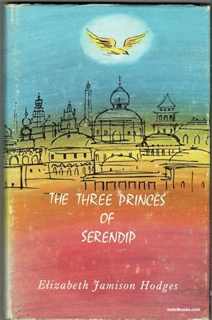 Image du vendeur pour The Three Princes Of Serendip mis en vente par Hall of Books