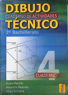 Seller image for Dibujo tcnico, 2 Bachillerato. Cuaderno 4 for sale by Almacen de los Libros Olvidados