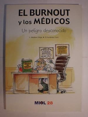 Imagen del vendedor de El burnout y los mdicos. Un peligro desconocido a la venta por Librera Antonio Azorn