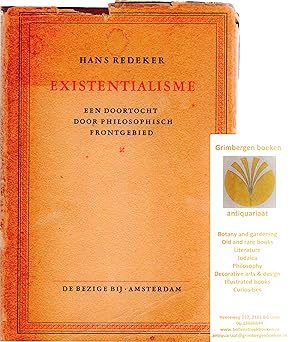 Existentialisme : een doortocht door philosophisch frontgebied.