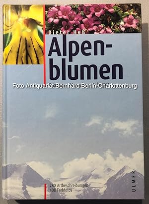 Alpenblumen. Erkennen, verstehen, schützen