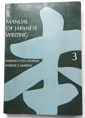 A Manual of Japanese Writing Book 3