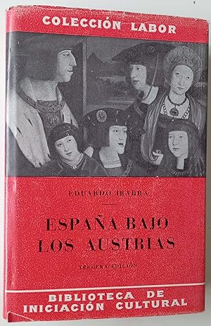 Imagen del vendedor de Espaa bajo los Austrias a la venta por Librera Salvalibros Express