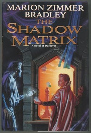 Bild des Verkufers fr The Shadow Matrix by Marion Zimmer Bradley (First Edition) zum Verkauf von Heartwood Books and Art