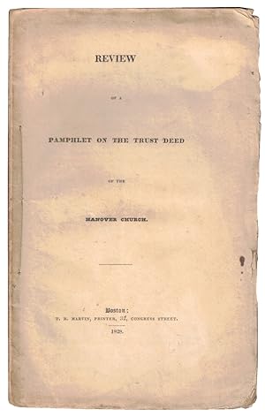 Image du vendeur pour Review of a Pamphlet on the Trust Deed of the Hanover Church mis en vente par Kenneth Mallory Bookseller ABAA
