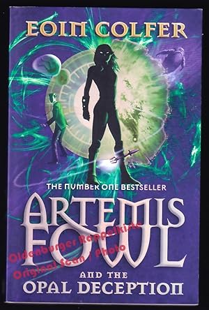 Seller image for Artemis Fowl and the Opal Deception - Colfer, Eoin for sale by Oldenburger Rappelkiste