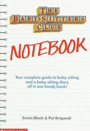 Seller image for THE BABY-SITTERS CLUB NOTEBOOK ( for sale by Reliant Bookstore