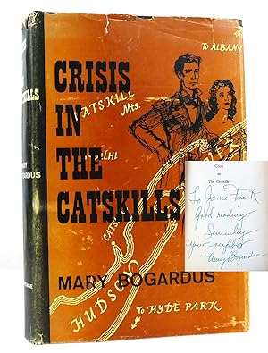 Imagen del vendedor de CRISIS IN THE CATSKILLS Signed a la venta por Rare Book Cellar