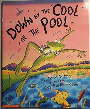 Image du vendeur pour Down by the Cool of the Pool mis en vente par Reliant Bookstore