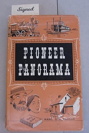 Pioneer Panorama; A Story of St. Anthony and Minnesota in the Turbulent Years of Growth from 1853...