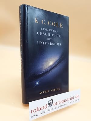 Seller image for Eine kurze Geschichte des Universums (Aufbau-Sachbuch) for sale by Roland Antiquariat UG haftungsbeschrnkt