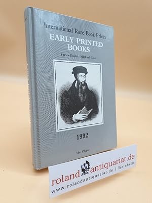 Bild des Verkufers fr International Rare Book Prices - Early Printed Books: 1992 zum Verkauf von Roland Antiquariat UG haftungsbeschrnkt