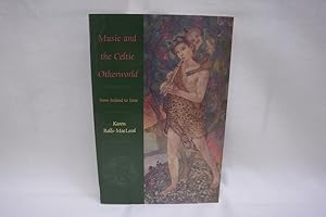 Seller image for Music and the Celtic Otherworld From Ireland to Iona. for sale by Antiquariat Wilder - Preise inkl. MwSt.