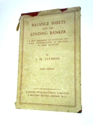 Image du vendeur pour Balance Sheets and the Lending Banker mis en vente par World of Rare Books