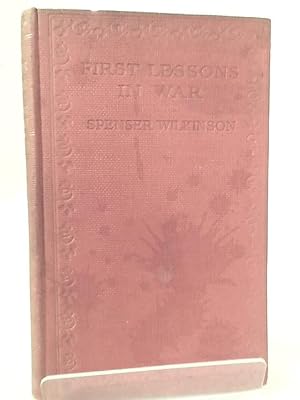 Immagine del venditore per First Lessons In War. venduto da World of Rare Books