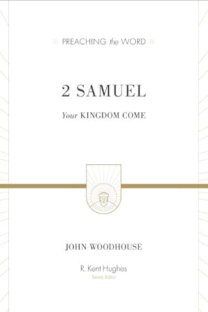 Bild des Verkufers fr 2 Samuel : Your Kingdom Come zum Verkauf von GreatBookPrices