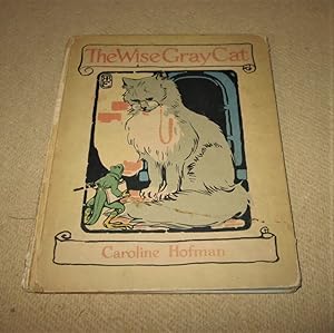 Seller image for The Wise Gray Cat for sale by Homeward Bound Books