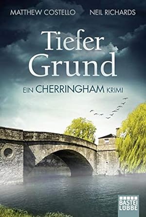 Seller image for Tiefer Grund: Ein Cherringham Krimi (Die Cherringham Romane, Band 1) for sale by Gabis Bcherlager