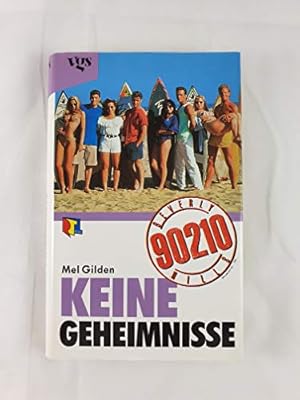 Seller image for Beverly Hills 90210: Keine Geheimnisse for sale by Gabis Bcherlager