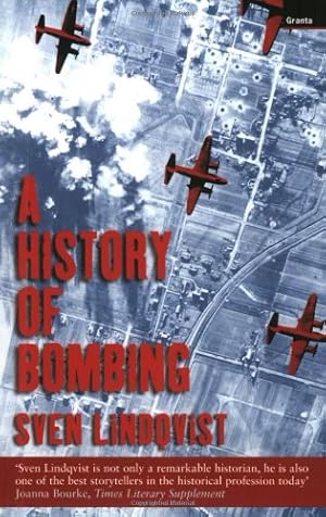 Bild des Verkufers fr A History of Bombing zum Verkauf von Modernes Antiquariat an der Kyll