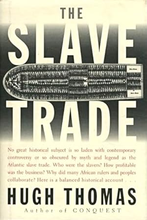 The Slave Trade: The Story of the Atlantic Slave Trade, 1440-1870