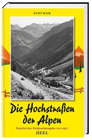 Seller image for Die Hochstraen der Alpen for sale by BuchWeltWeit Ludwig Meier e.K.