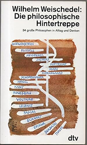 Bild des Verkufers fr Die philosophische Hintertreppe : 34 grosse Philosophen in Alltag u. Denken. dtv ; 1119 zum Verkauf von Antiquariat Buchhandel Daniel Viertel