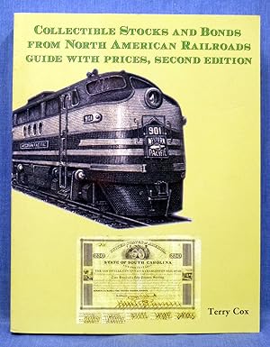 Collectible Stocks and Bonds from North American Railroads Guide with prices, second edition