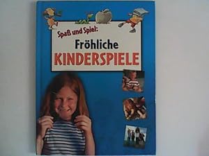 Imagen del vendedor de Frhliche Kinderspiele - Spa und Spiel a la venta por ANTIQUARIAT FRDEBUCH Inh.Michael Simon
