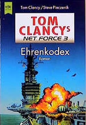 Bild des Verkufers fr Tom Clancy's Net Force 3, Ehrenkodex zum Verkauf von Antiquariat Buchhandel Daniel Viertel